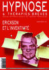 Hypnose et Thérapies Brèves Hors Série n°6 Erickson et l'Inventivité