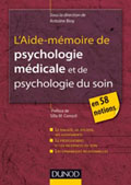 aide mémoire de psychologie médicale et psychologie du soin