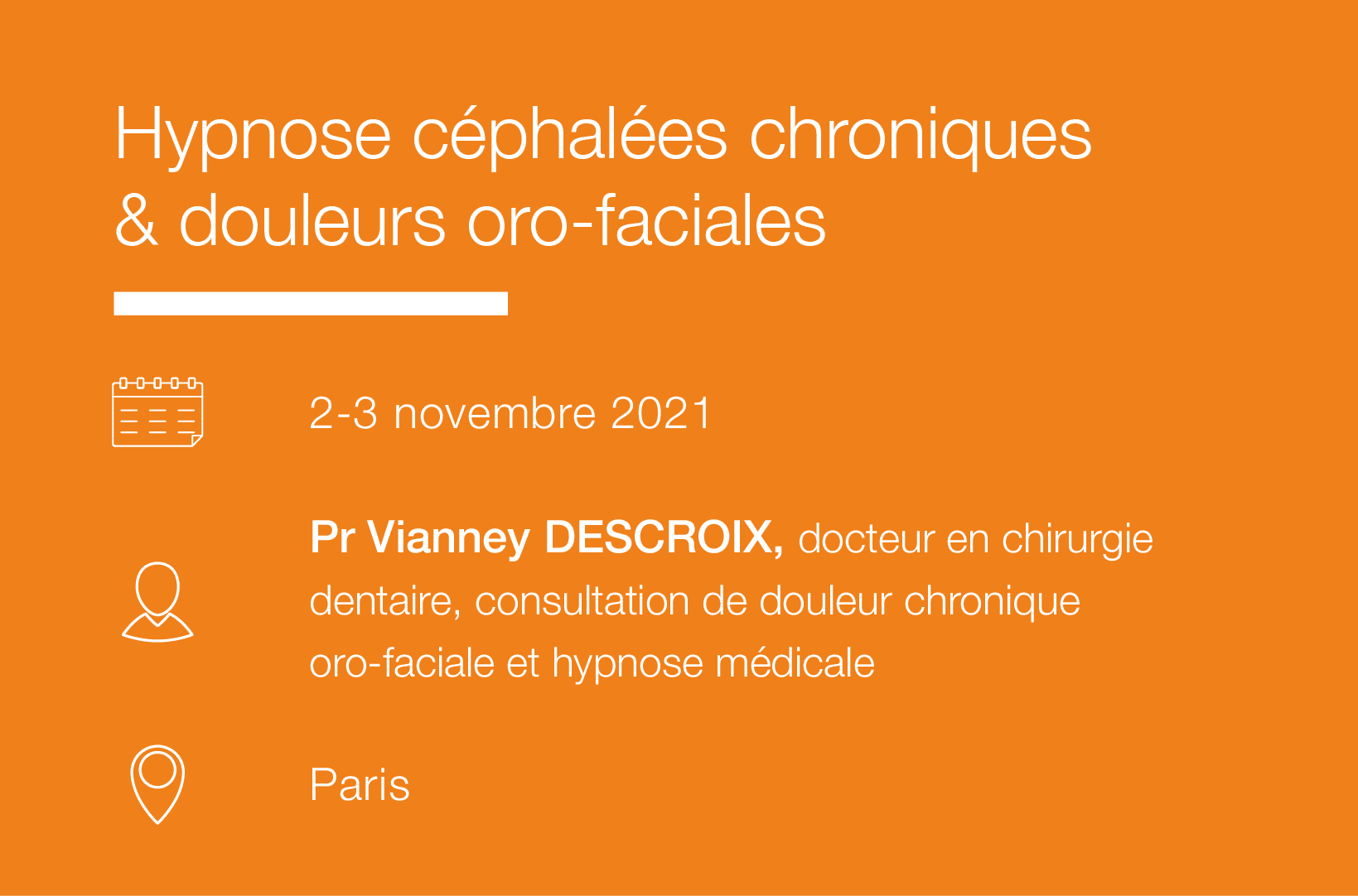 Seminaire Hypnose cephalees chroniques & douleurs oro-faciales-IFH