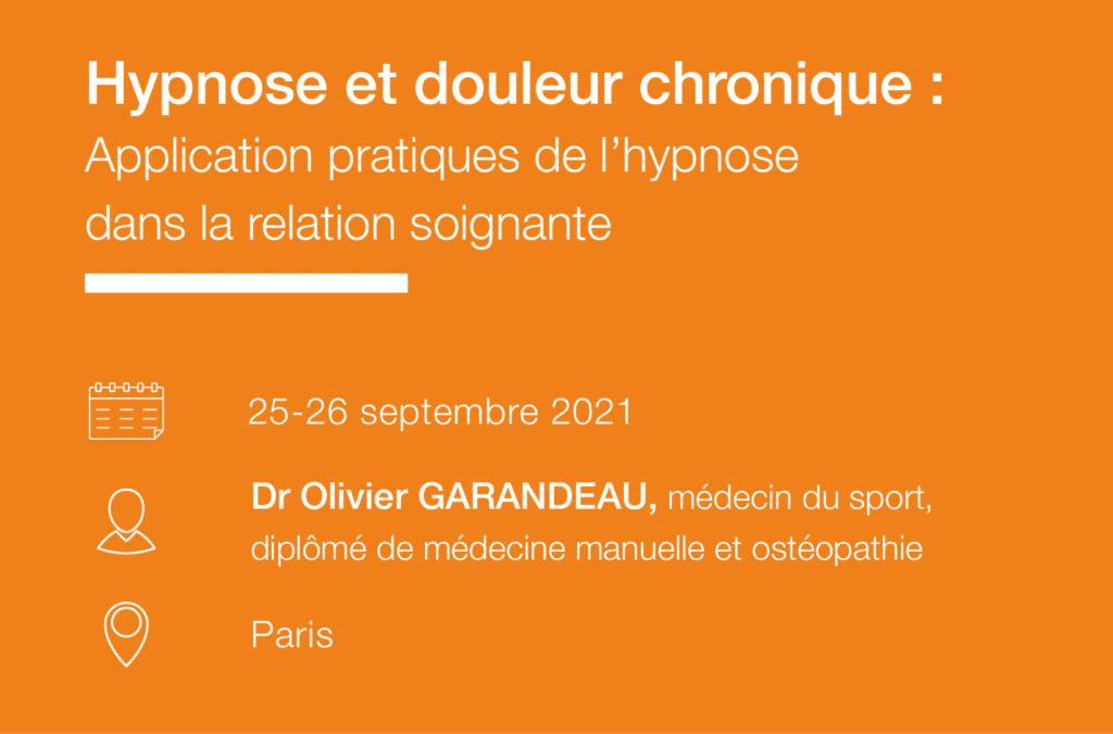 Hypnose et Douleur chronique - Application pratiques de l hypnose dans la relation soignante-IFH