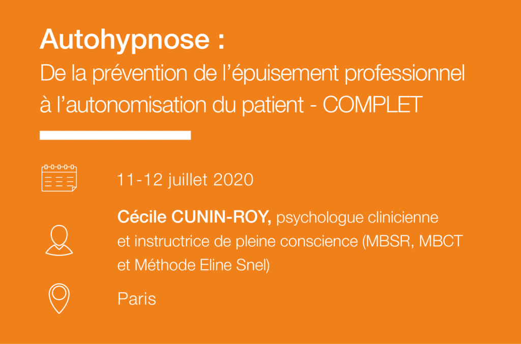 Seminaire Autohypnose - de la prevention de l epuisement professionnel a l autonomisation du patient IFH