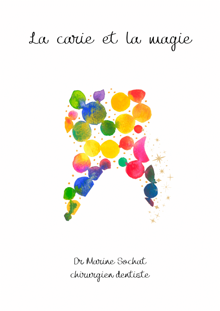 La carie et la magie Marine Sochat