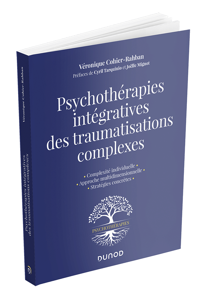 Psychothérapies intégratives des traumatisations complexes